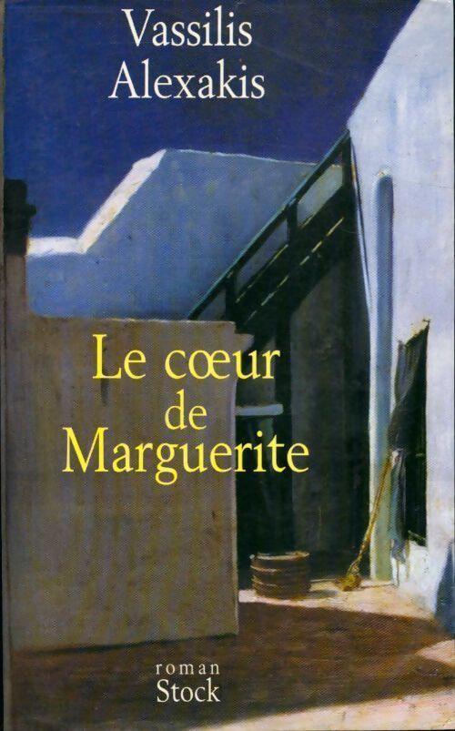 Le coeur de Marguerite - Vassilis Alexakis - Livre