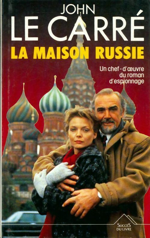 La maison Russie - John Le Carré - Livre
