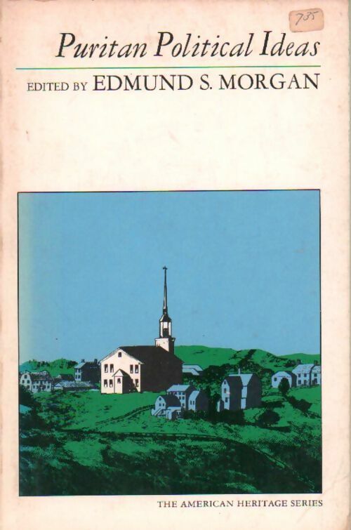Puritan political ideas - Edmund S. Morgan - Livre