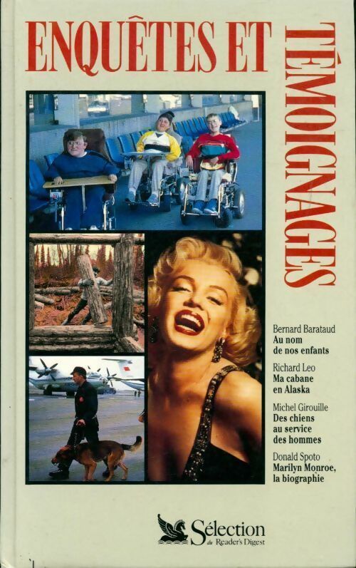 Au nom de nos enfants / Ma cabane en Alaska / Des chiens au services des hommes / Marilyn Monroe la biographie - Collectif - Livre