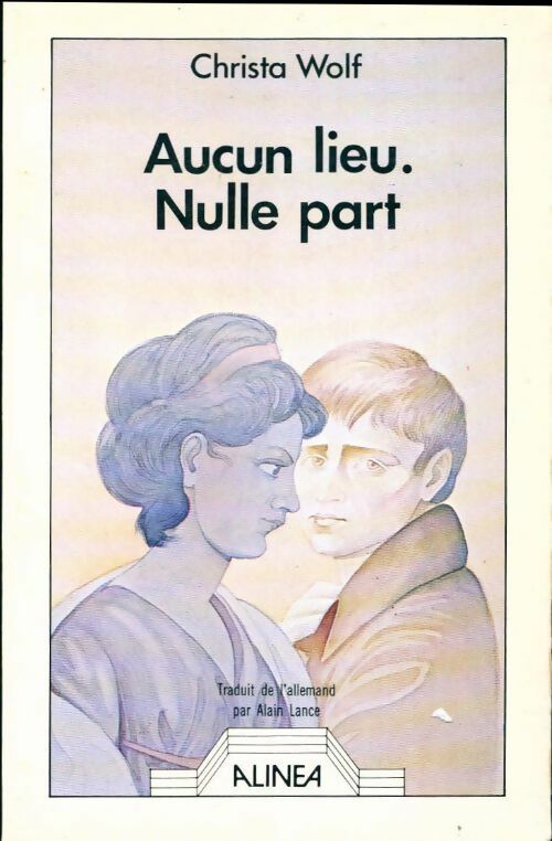 Aucun lieu, nulle part - Christa Wolf - Livre