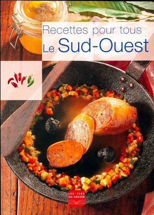 Le sud-ouest - Collectif - Livre