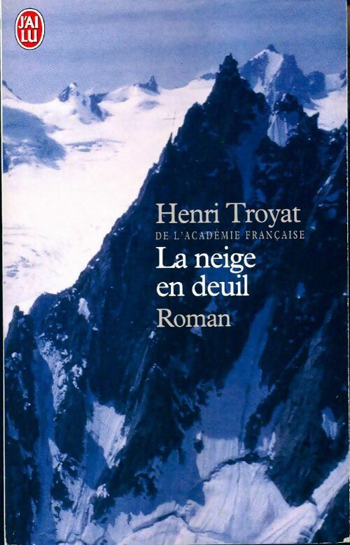 La neige en deuil - Henri Troyat - Livre