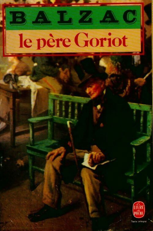 Le père Goriot - Honoré De Balzac - Livre