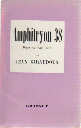 Amphitryon 38 - Jean Giraudoux - Livre