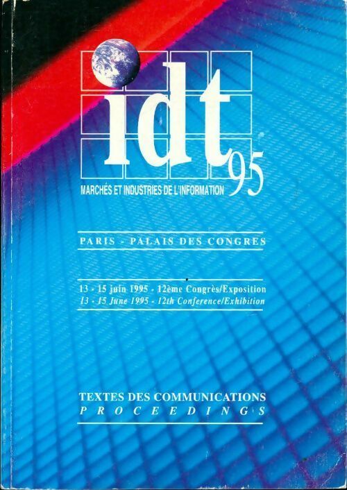 IDT 95 : Marchés et industries de l'information - Collectif - Livre