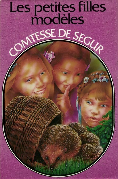 Les petites filles modèles - Comtesse De Ségur - Livre
