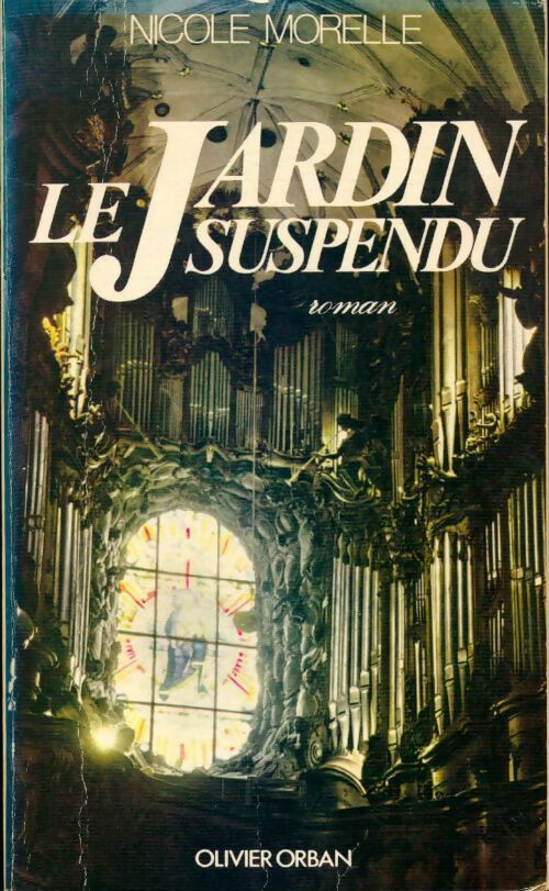 Le jardin suspendu - Nicole Morelle - Livre