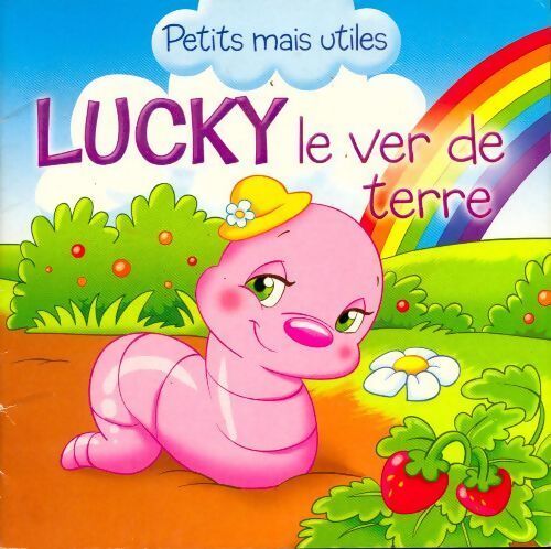 Lucky le ver de teree - Inconnu - Livre