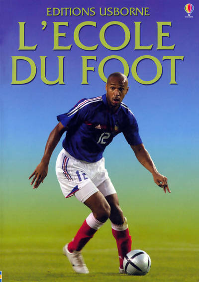 L'école du foot - Gill Harvey - Livre