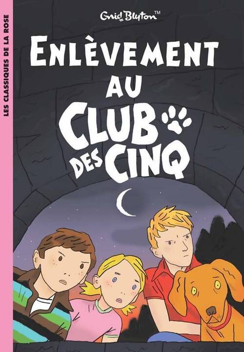 Enlèvement au Club des Cinq - Enid Blyton - Livre