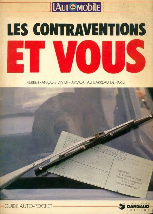 Les contraventions et vous - Pierre-François Divier - Livre