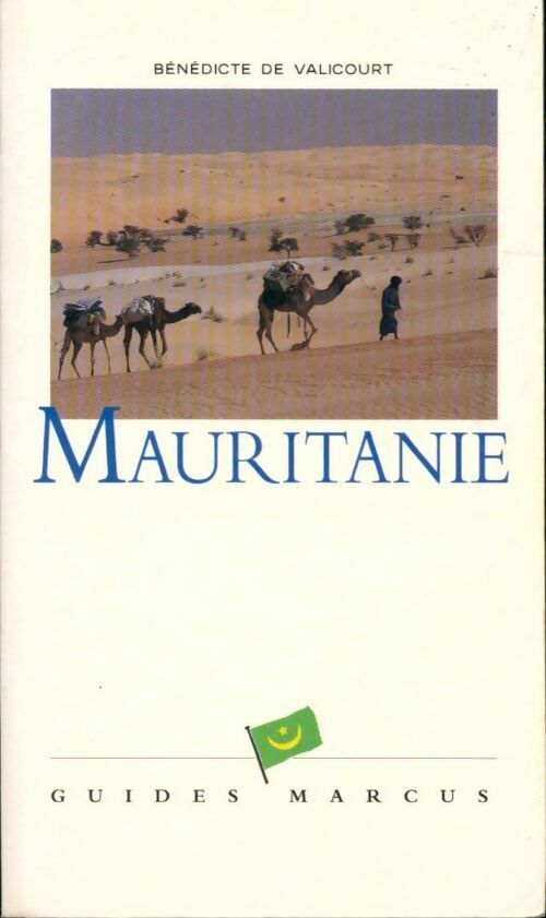 Mauritanie - Bénédicte De Valicourt - Livre