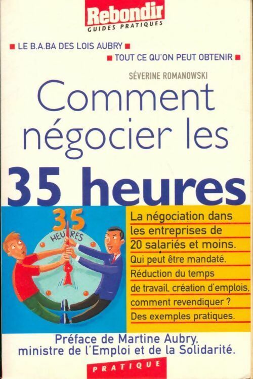 Comment négocier les 35 heures - Séverine Romanowski - Livre