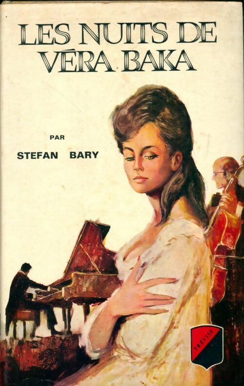 Les nuits de Véra Baka - Stefan Bary - Livre