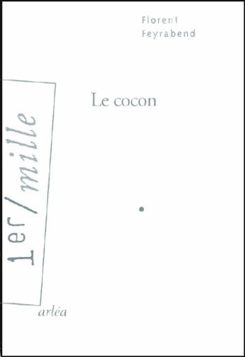 Le cocon - Florent Feyrabend - Livre