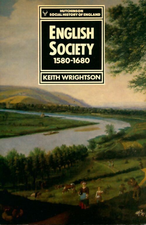 English society (1580-1680) - Keith Wrightson - Livre