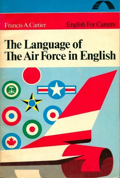 Language of the air force in English - Francis A. Cartier - Livre