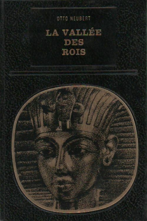 La vallée des rois - Otto Neubert - Livre