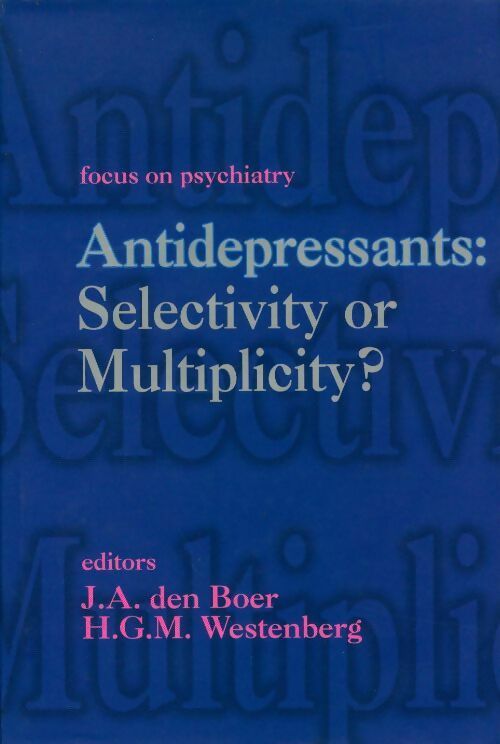 Antidepressants : Selectivity or Multiplicity ? - Collectif - Livre