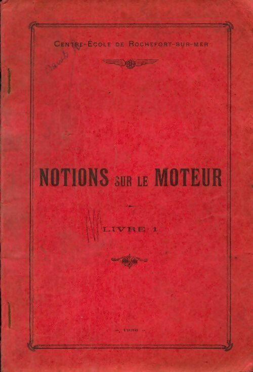 Notions sur le moteur Livre 1 - Collectif - Livre