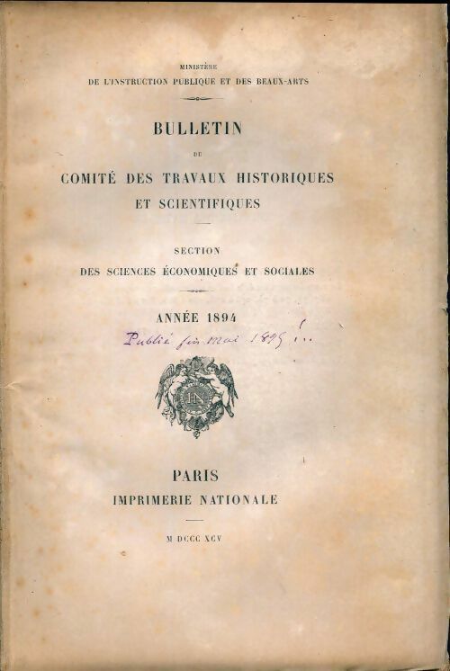 Bulletin du comité des travaux historiques et scientifiques. Congrès des sociétés savantes de 1894 - Collectif - Livre