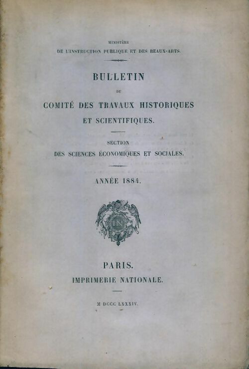 Bulletin du comité des travaux historiques et scientifiques 1884 - Collectif - Livre