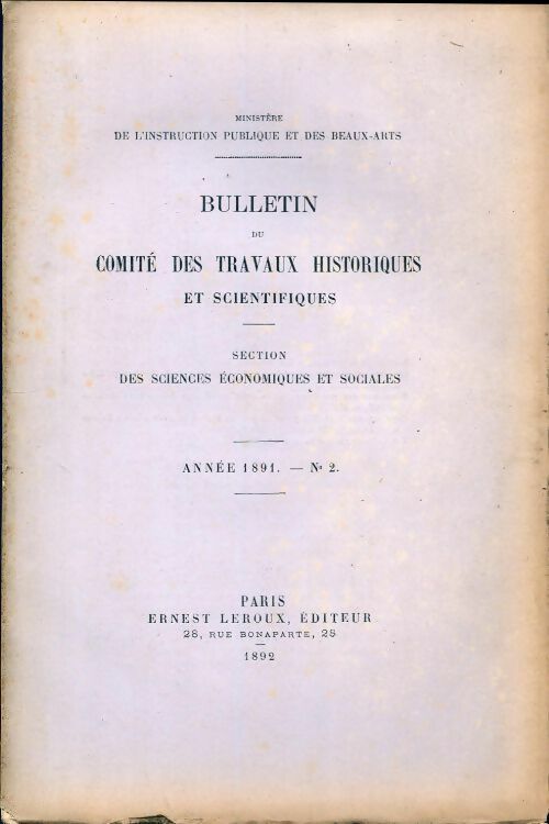 Bulletin du comité des travaux historiques et scientifiques 1891 n°2 - Collectif - Livre