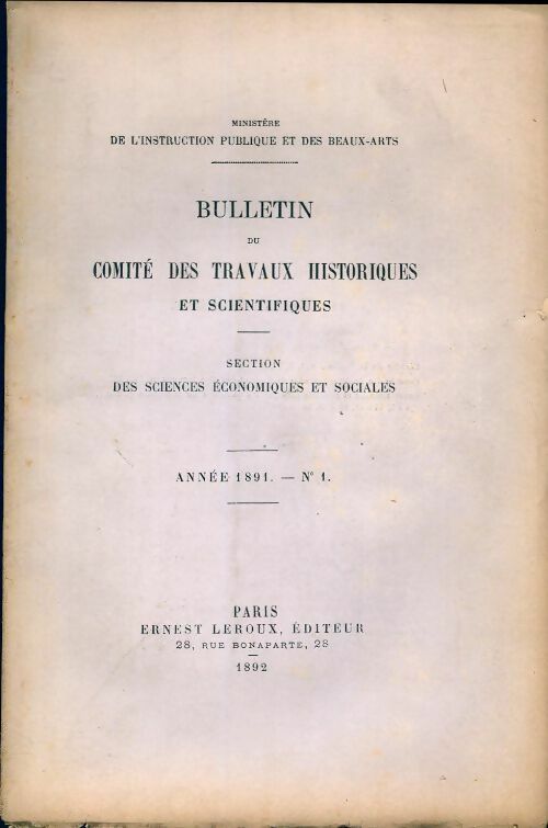 Bulletin du comité des travaux historiques et scientifiques 1891 n°1 - Collectif - Livre
