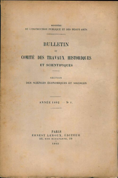 Bulletin du comité des travaux historiques et scientifiques 1892 n°1 - Collectif - Livre