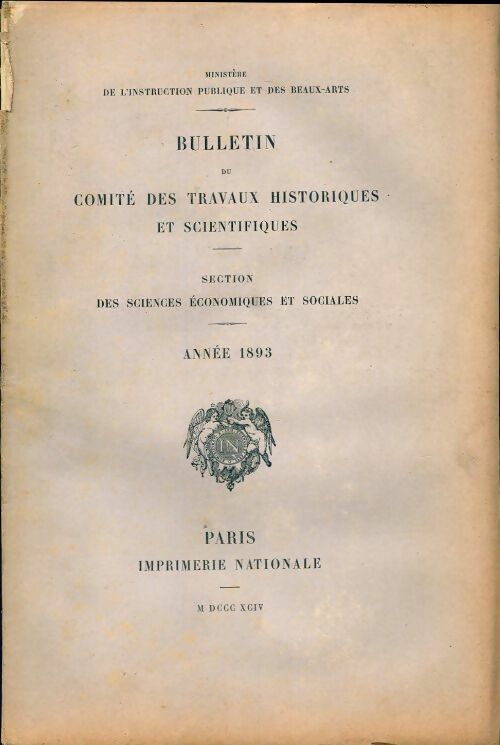 Bulletin du comité des travaux historiques et scientifiques 1893 - Collectif - Livre