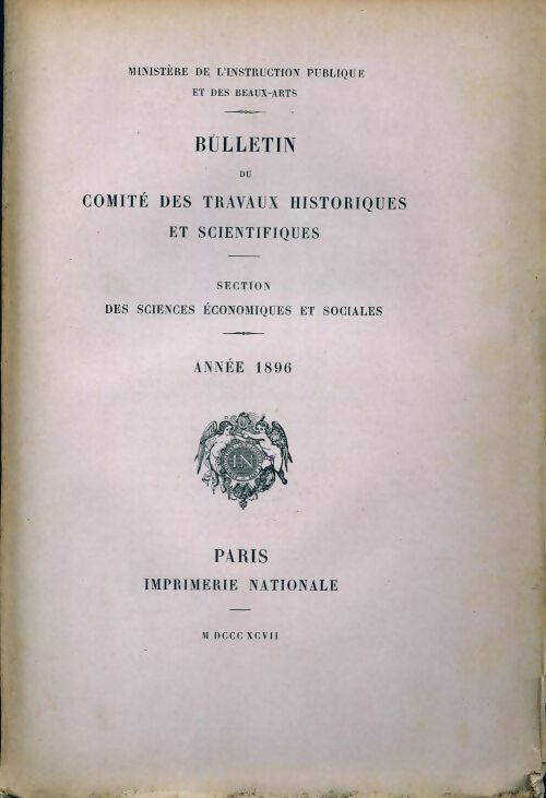 Bulletin du comité des travaux historiques et scientifiques 1896 - Collectif - Livre