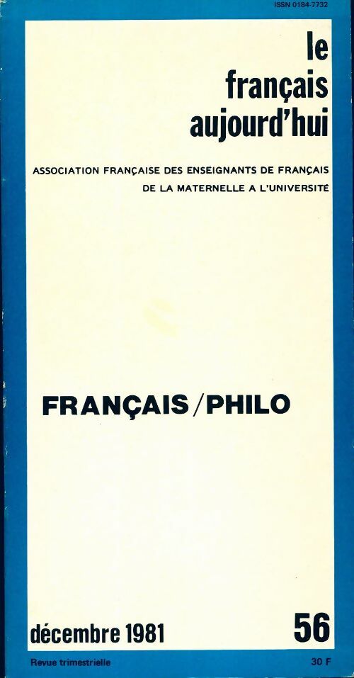 Le français aujourd'hui n°56 : Français / Philo - Collectif - Livre