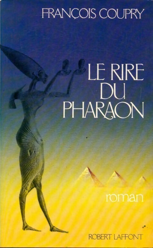 Le rire du pharaon - François Coupry - Livre