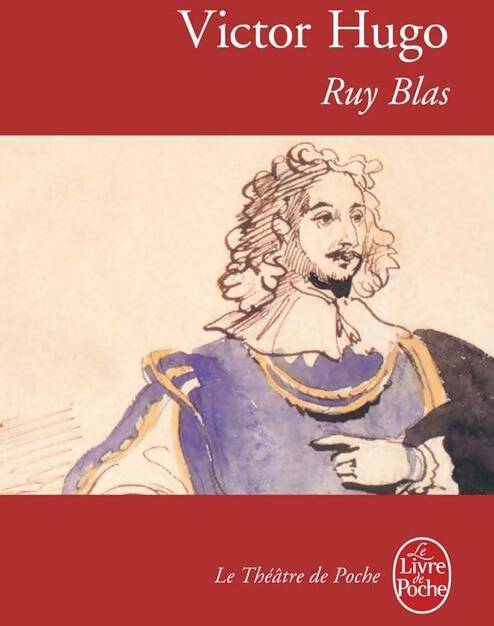 Ruy Blas - Victor Hugo - Livre