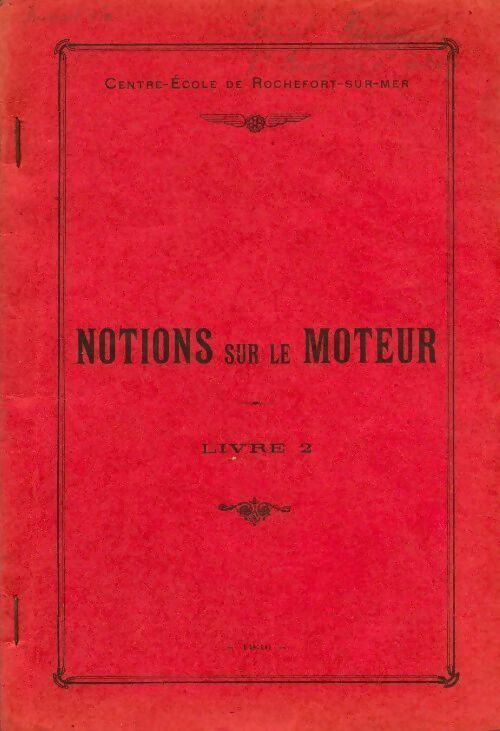 Notions sur le moteur Livre 2 - Collectif - Livre
