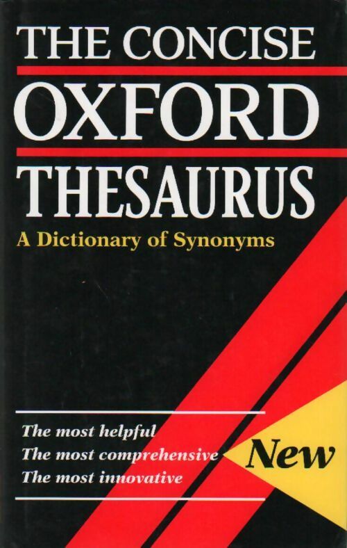 The concise Oxford thesaurus. A dictionnary of synonyms - Collectif - Livre
