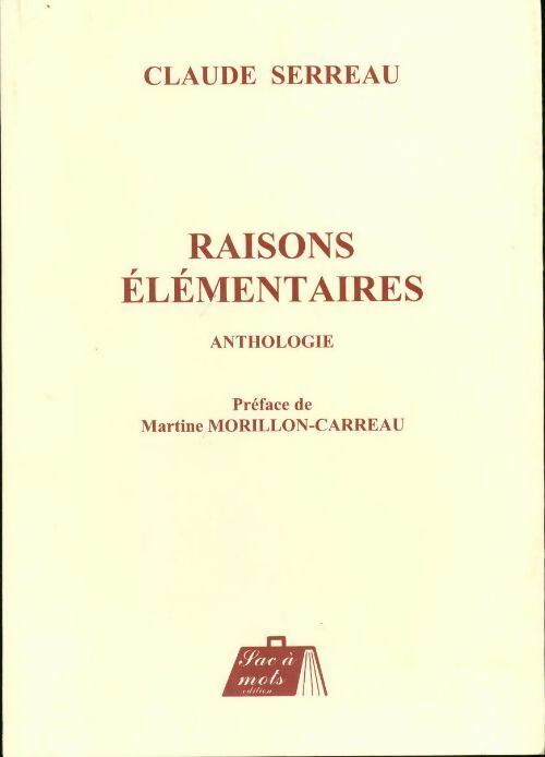 Raisons élémentaires - Claude Serreau - Livre