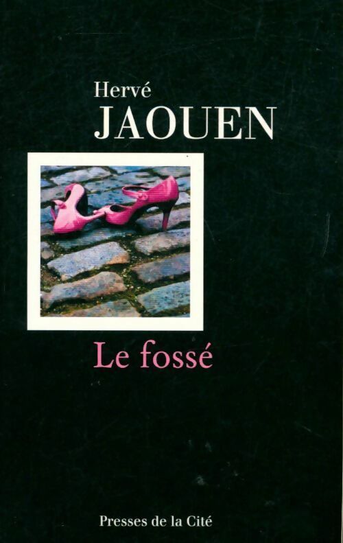 Le fossé - Hervé Jaouen - Livre