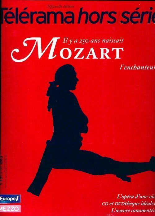 Télérama hors-série n°132 : Il y a 250 ans naissait Mozart - Collectif - Livre