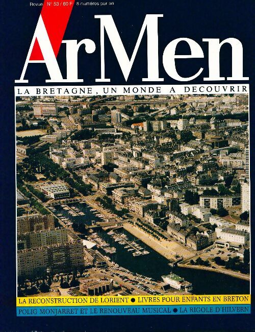 ArMen n°53 : La reconstruction de Lorient / Livres en breton / Polig Monjarret / ... - Collectif - Livre