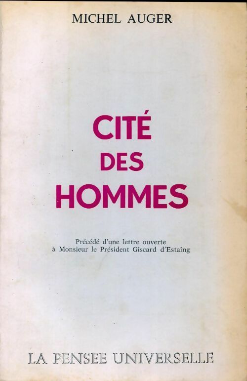 Cité des hommes - Michel Auger - Livre