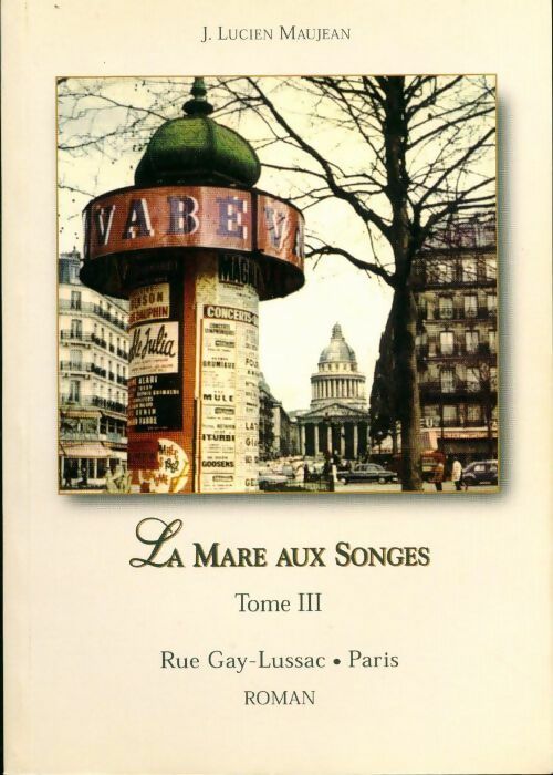 La mare aux songes Tome III - J. Lucien Maujean - Livre