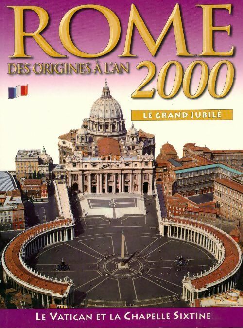 Rome. Des origines à l'an 2000 - Collectif - Livre