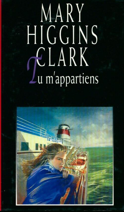 Tu m'appartiens - Mary Higgins Clark - Livre