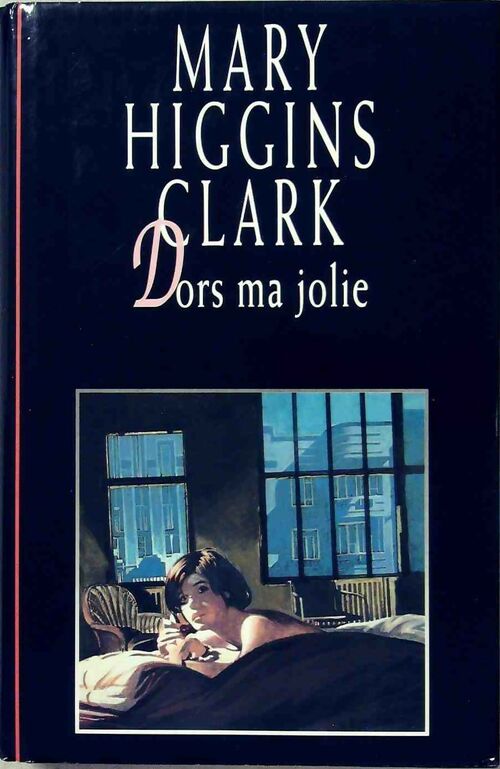 Dors ma jolie - Mary Higgins Clark - Livre