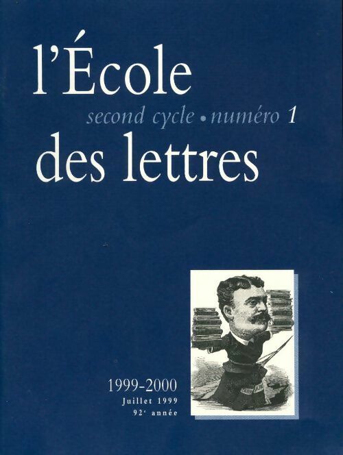 L'école des lettres 92e année - Juillet 1999 - Collectif - Livre