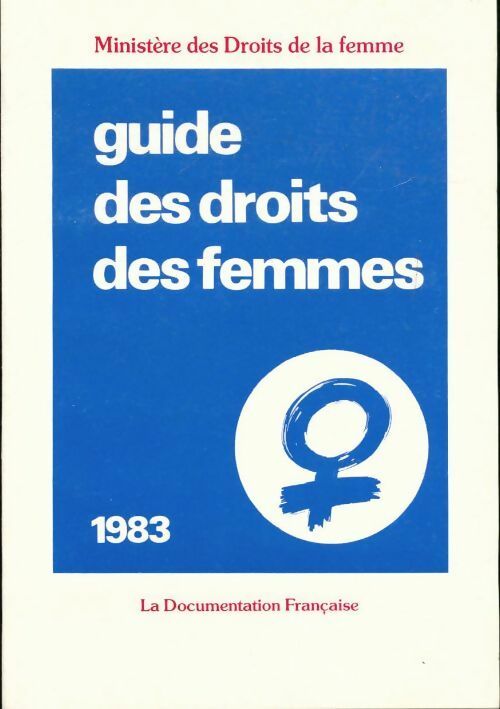 Guide des droits des femmes 1983 - Collectif - Livre
