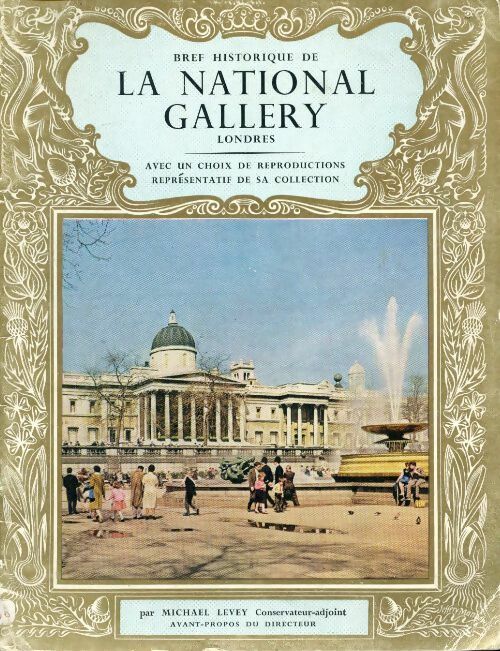 Bref historique de la National Gallery - Michael Levey - Livre