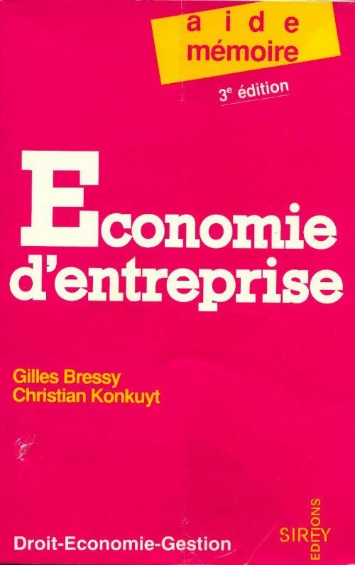 Economie d'entreprise - Gilles Bressy - Livre